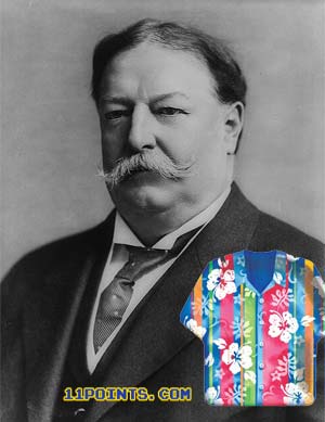 http://www.11points.com/images/taft-hawaiianshirt.jpg
